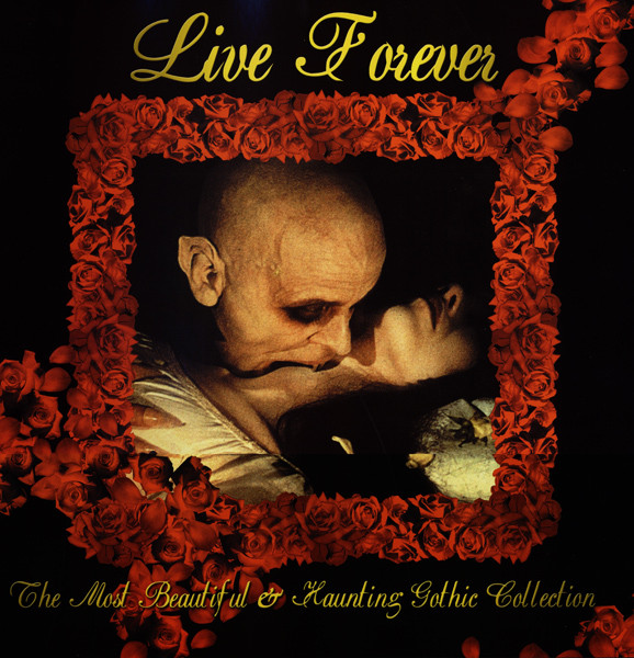 Various: Live Forever (The Most Beautiful & Haunting Gothic Collection)